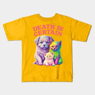 Death Is Certain / Existentialist Meme Design Kids T-Shirt